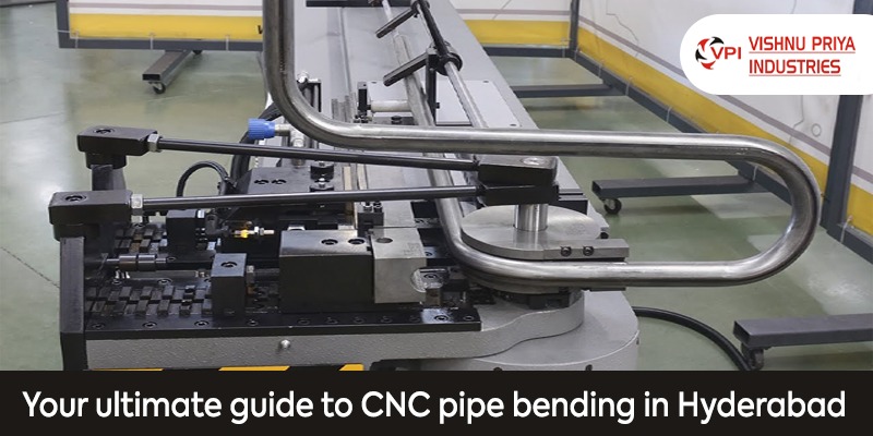 CNC Pipe Bending in Hyderabad