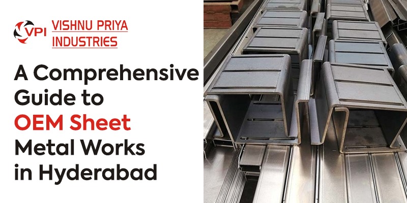 OEM Sheet Metal Works in Hyderabad