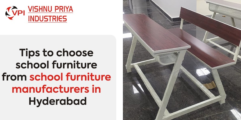 school furniture manufacturers in Hyderabad